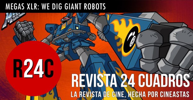 megas xlr destacada2