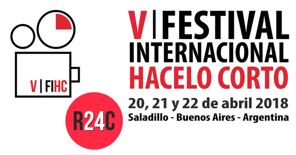 Crónica del festival internacional “Hacelo corto” 2018